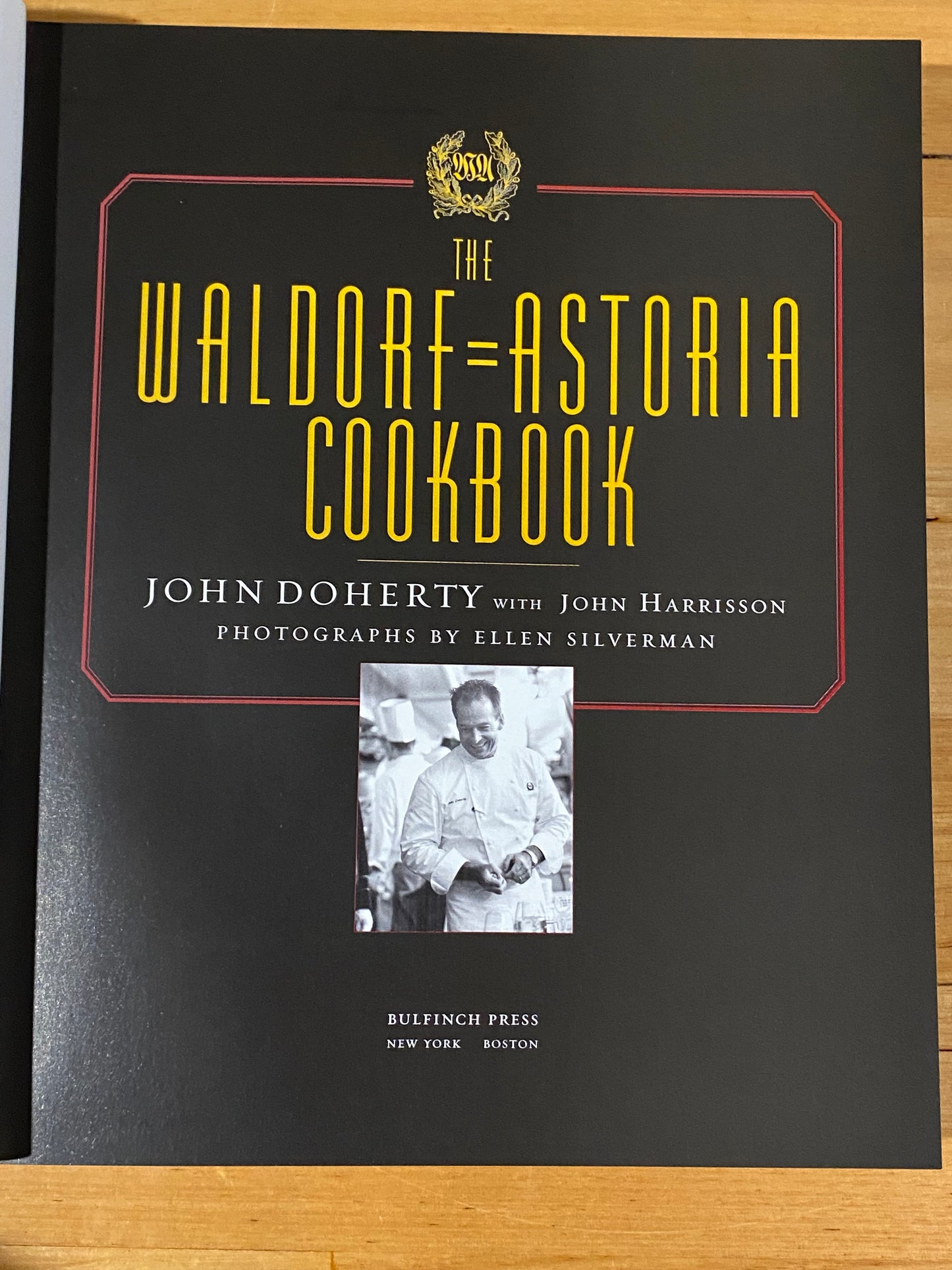 The Waldorf-Astoria Cookbook by John Doherty 2006 Hardcover GD