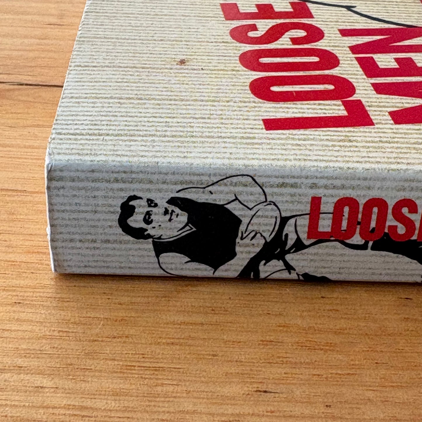 Loose Men Everywhere by John Harms Paperback 2002