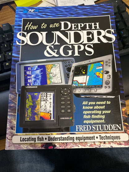 How To Use Depth Sounders and GPS Fishing Book AFN Technical Fred Studden GD
