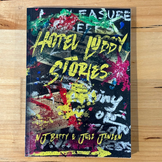 Hotel Lobby Stories by NJ Batty and Julz Jansen First Print SIGNED Paperback