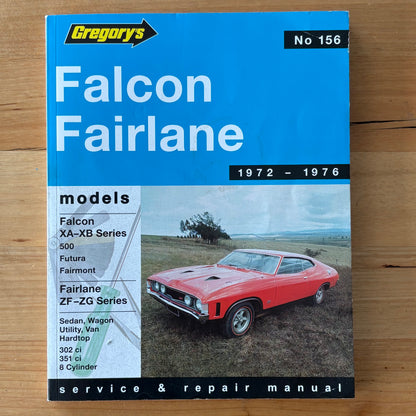 Gregory's Service and Repair Manual Falcon Fairlane 72-76 Softcover GD