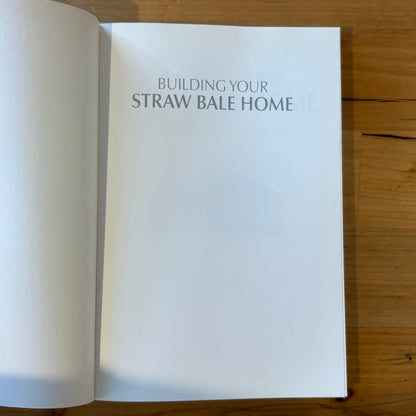 Building Your Straw Bale Home From Foundations To The Roof Brian Hodge GD