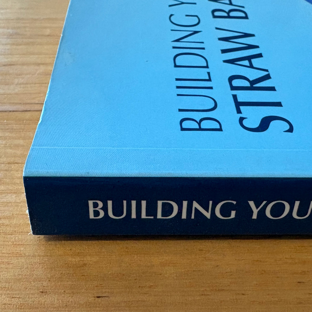 Building Your Straw Bale Home From Foundations To The Roof Brian Hodge GD