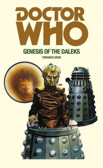 Doctor Who and The Genesis of The Daleks by Terrance Dicks Target Books 1977 VGC