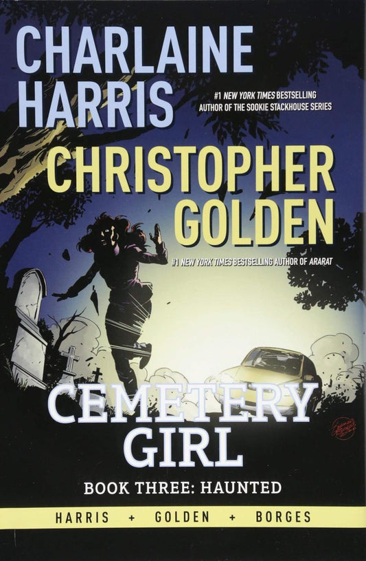 CEMETERY GIRL BOOK 3 HAUNTED TP CHARLAINE HARRIS CHRISTOPHER GOLDEN