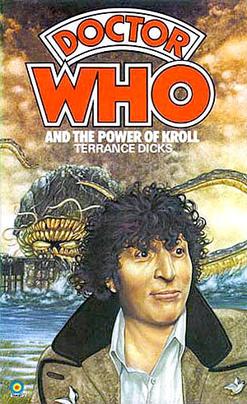 Doctor Who and the Power of Kroll by Terrance Dicks Target Books 1980 VGC