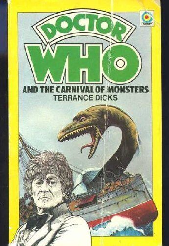 Doctor Who And The Carnival of Monsters by Terrance Dicks Target Books 1979 VGC
