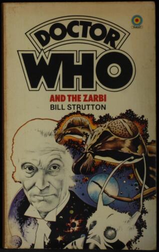 Doctor Who and The Zarbi by Bill Strutton Target Books 1984 VGC