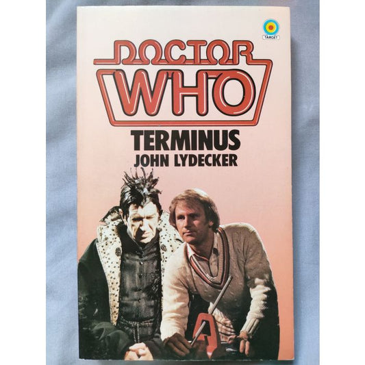 Doctor Who Terminus by John Lydecker Target Books 1983 VGC